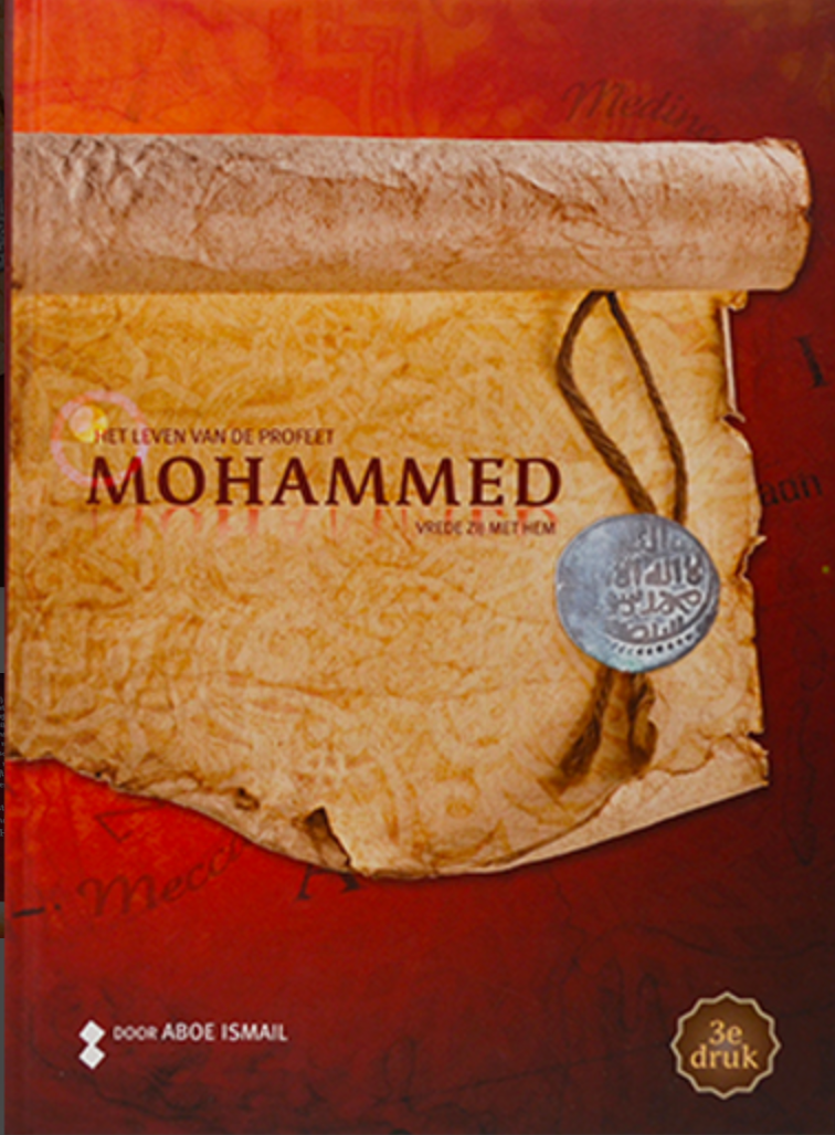 Het leven van de Profeet Mohammed (vrede zij met hem)